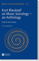 Kurt Blaukopf on Music Sociology ¿ an Anthology