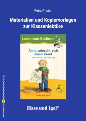 Pfister, Petra. Anna wünscht sich einen Hund / Silbenhilfe. Begleitmaterial. Hase und Igel Verlag GmbH, 2024.