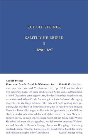 Steiner, Rudolf. Sämtliche Briefe Band 2 - Weimarer Zeit, 29. September 1890 - 4. Juni 1897. Steiner Verlag, Dornach, 2023.