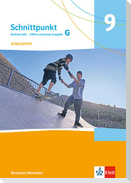 Schnittpunkt Mathematik 9G. Arbeitsheft Klasse 9 (Grundkurs). Differenzierende Ausgabe