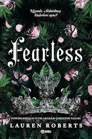 Roberts, Lauren. Fearless Ciltli. Beta Byou, 2025.