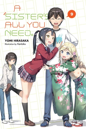 Kantoku, Kantoku / Gifford, Kevin et al. A Sister's All You Need., Vol. 9 (light novel). Little, Brown & Company, 2021.