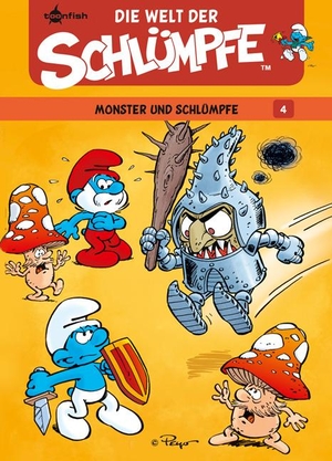 Peyo. Schlümpfe ­ Die Welt der Schlümpfe 04 - Monster und Schlümpfe. Splitter Verlag, 2014.