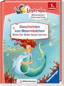 Leserabe Sonderausgaben - Geschichten von Meermädchen - Silbe für Silbe lesen lernen