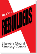 Rules for Rebuilders