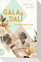 Gala und Dalí - Die Unzertrennlichen
