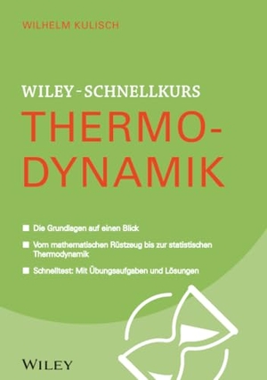 Kulisch, Wilhelm. Wiley-Schnellkurs Thermodynamik. Wiley-VCH GmbH, 2015.