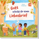 Gott schickt dir einen Liebesbrief