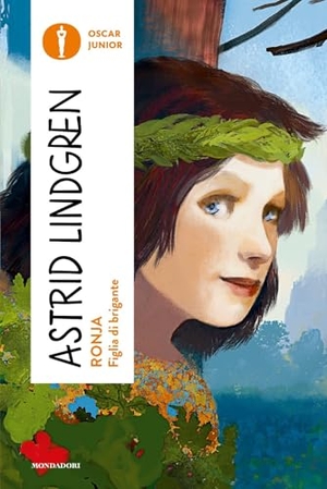 Lindgren, Astrid. Ronja. Figlia di brigante. Mondadori, 2025.