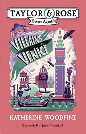 Woodfine, Katherine. Villains in Venice. HarperCollins Publishers, 2020.
