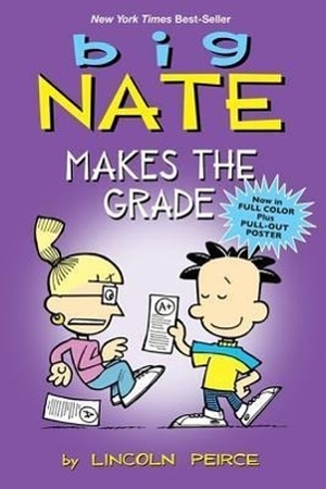 Peirce, Lincoln. Big Nate Makes the Grade. Turtleback Books, 2012.
