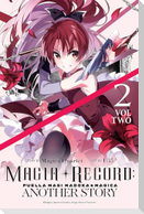Magia Record: Puella Magi Madoka Magica Another Story, Vol. 2