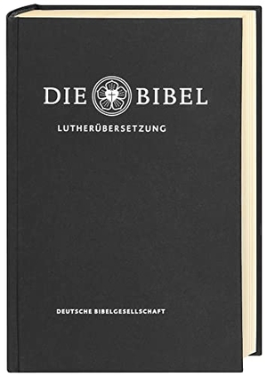 Lutherbibel revidiert 2017 - Die Standardausgabe (schwarz) - Die Bibel nach Martin Luthers Übersetzung. Mit Apokryphen. Deutsche Bibelges., 2016.