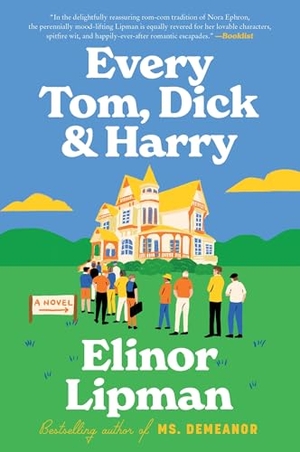 Lipman, Elinor. Every Tom, Dick & Harry. HarperCollins, 2026.