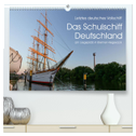 Letztes deutsches Vollschiff DAS SCHULSCHIFF DEUTSCHLAND (hochwertiger Premium Wandkalender 2024 DIN A2 quer), Kunstdruck in Hochglanz