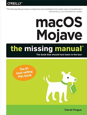 Pogue. macOS Mojave: The Missing Manual - The Book That Should Have Been in the Box. O'Reilly Media, 2019.