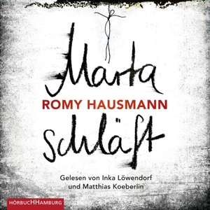 Hausmann, Romy. Marta schläft. Hörbuch Hamburg, 2022.