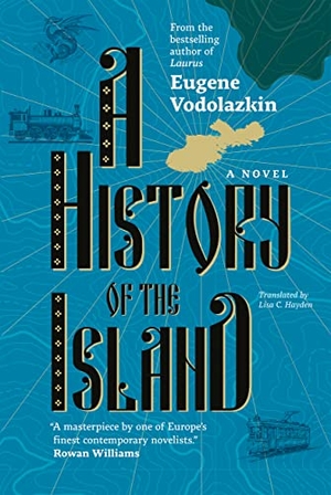 Vodolazkin, Eugene. A History of the Island. Plough Publishing House, 2023.