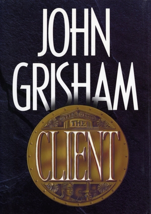 Grisham, John. The Client. JG Publishing, 2006.