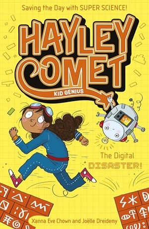 Chown, Xanna Eve. Hayley Comet, Kid Genius: The Digital Disaster!. Arcturus Publishing Ltd, 2026.