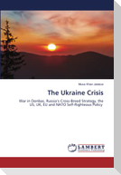 The Ukraine Crisis