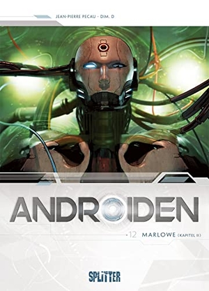 Pécau, Jean-Pierre. Androiden. Band 12 - Marlowe (Kapitel 2). Splitter Verlag, 2022.