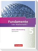 Fundamente der Mathematik 01. Schülerbuch Gymnasium Baden-Württemberg