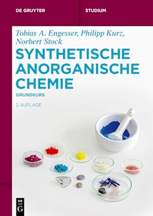 Engesser, Tobias A. / Kurz, Philipp et al. Synthetische Anorganische Chemie - Grundkurs. Walter de Gruyter, 2025.