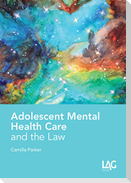 ADOLESCENT MENTAL HEALTH LAW