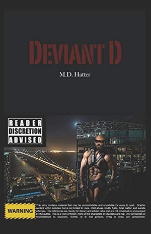 Hatter. Deviant D. Minds Eye Publications, 2018.