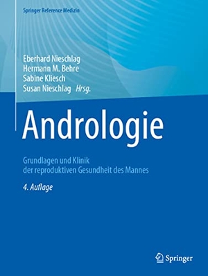 Nieschlag, Eberhard / Hermann M. Behre et al (Hrsg.). Andrologie - Grundlagen und Klinik der reproduktiven Gesundheit des Mannes. Springer, 2023.
