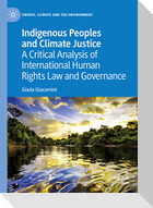 Indigenous Peoples and Climate Justice