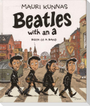 Beatles with an a: Birth of a Band