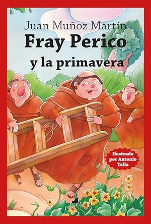 Munoz Martin, Juan. Fray Perico Y La Primavera. Ediciones Toromitico, 2026.