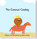 The Coconut Cowboy