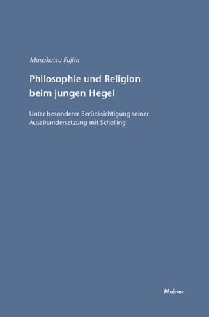 Fujita, Masakatsu. Philosophie und Religion beim jungen Hegel. Felix Meiner Verlag, 1985.