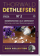 Homöopathie als Urprinzip - Heilung und das Resonanzgesetz