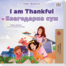 I am Thankful (English Macedonian Bilingual Children's Book)