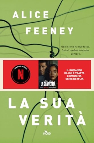 Feeney, Alice. La sua verità. Nord, 2022.