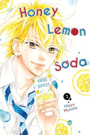 Haley, Amanda / Christie, Chiho et al. Honey Lemon Soda, Vol. 2. Yen Press, 2023.