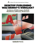 Desktop Publishing ¿ Was bringt¿s wirklich?