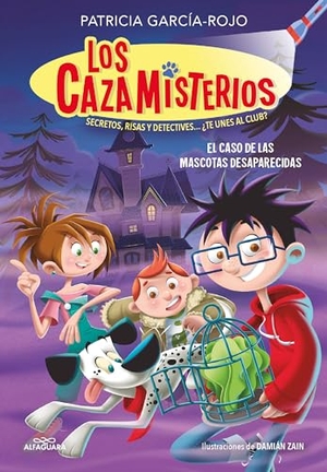 García-Rojo, Patricia. El Caso de Las Mascotas Desaparecidas / The Case of the Missing Pets. Prh Grupo Editorial, 2022.