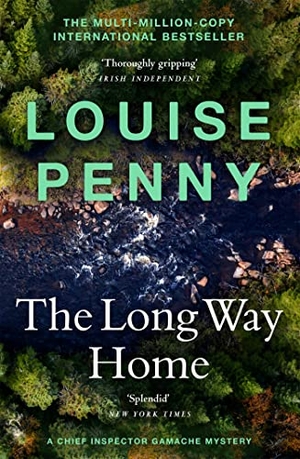 Penny, Louise. The Long Way Home. Hodder And Stoughton Ltd., 2021.