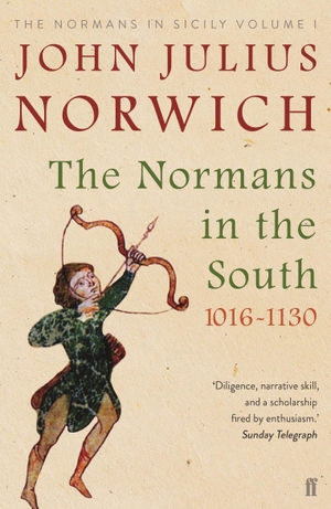 Norwich, John Julius. The Normans in the South, 1016-1130 - The Normans in Sicily Volume I. Faber and Faber, 2018.