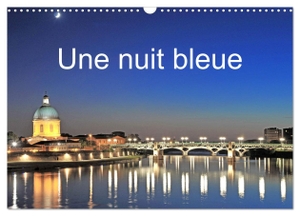 Thébault, Thébault. Une nuit bleue (Calendrier mural 2024 DIN A3 vertical), CALVENDO calendrier mensuel - Paysages de nuit en Occitanie. Calvendo, 2023.