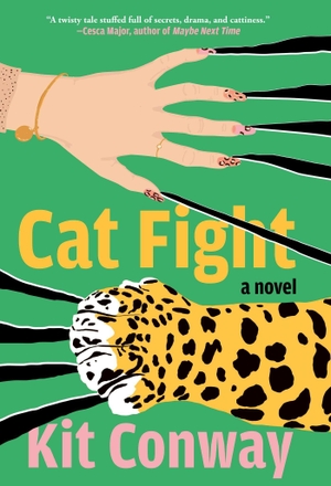 Conway, Kit. Cat Fight. Atria Books, 2026.
