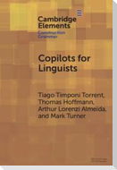 Copilots for Linguists