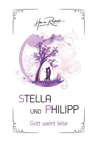 Repova, Hana. Stella und Philipp. tolino media, 2023.