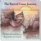 The Sacred Canoe Journey