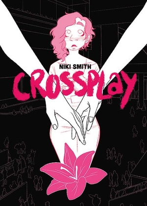Smith, Niki. Crossplay. Schwarzer Verlag Turm, 2026.